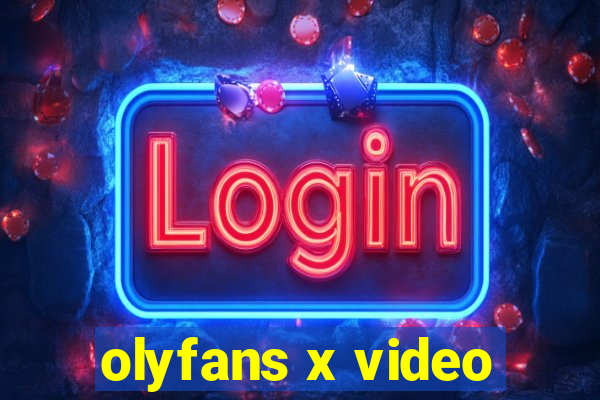 olyfans x video